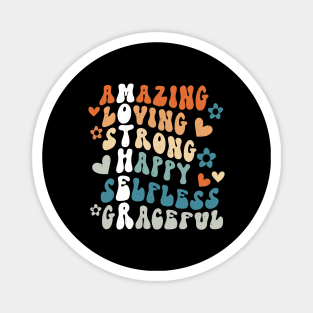 Mother Amazing Loving Strong Mothers Day Magnet